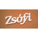 Zsófi név felirat ajtóra vagy a gyermekszoba falára, akár ajándéknak is!