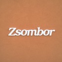 Zsombor név felirat ajtóra vagy a gyermekszoba falára!