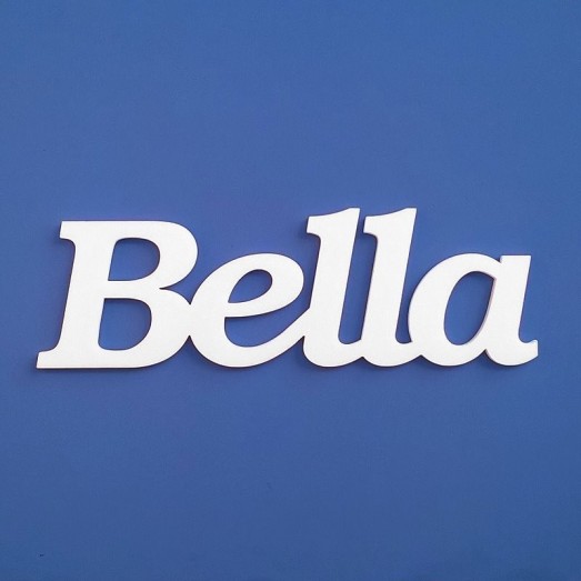 Bella név felirat ajtóra vagy a gyermekszoba falára!