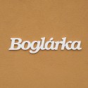 Boglárka név felirat ajtóra vagy a gyermekszoba falára!