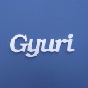 Gyuri név felirat ajtóra vagy a gyermekszoba falára!